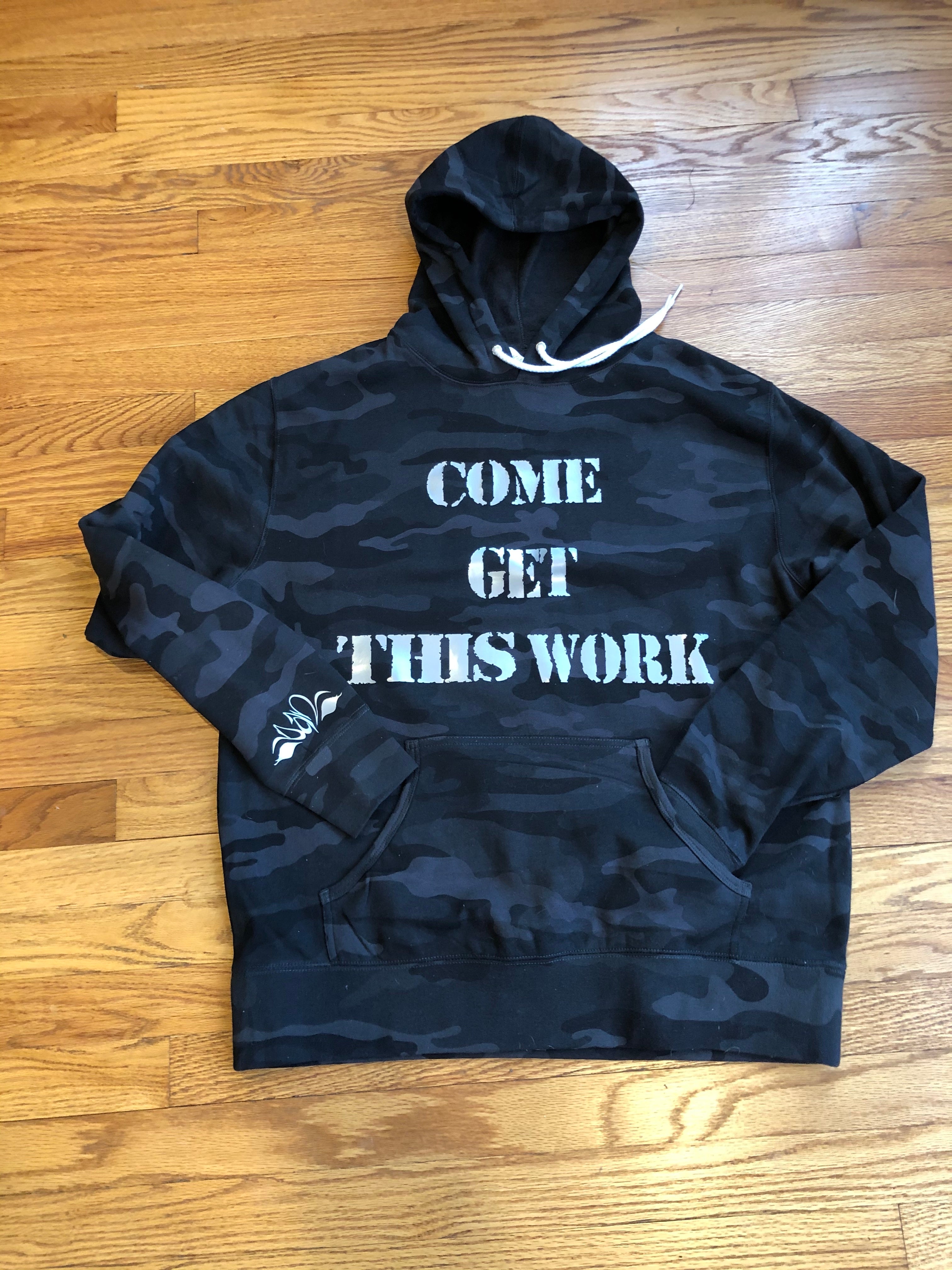 Men Camouflage Come Get This Work Hoodie